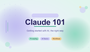 Claude 101 Featured Image